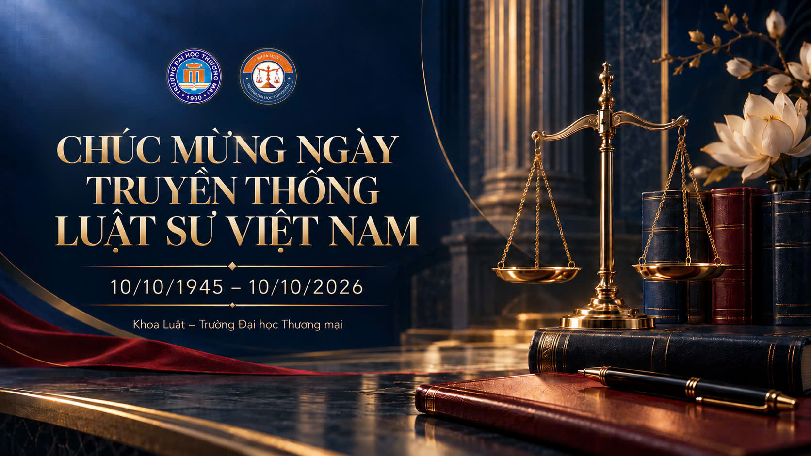 CHÚC MỪNG NGÀY TRUYỀN THỐNG LUẬT SƯ VIỆT NAM 10/10