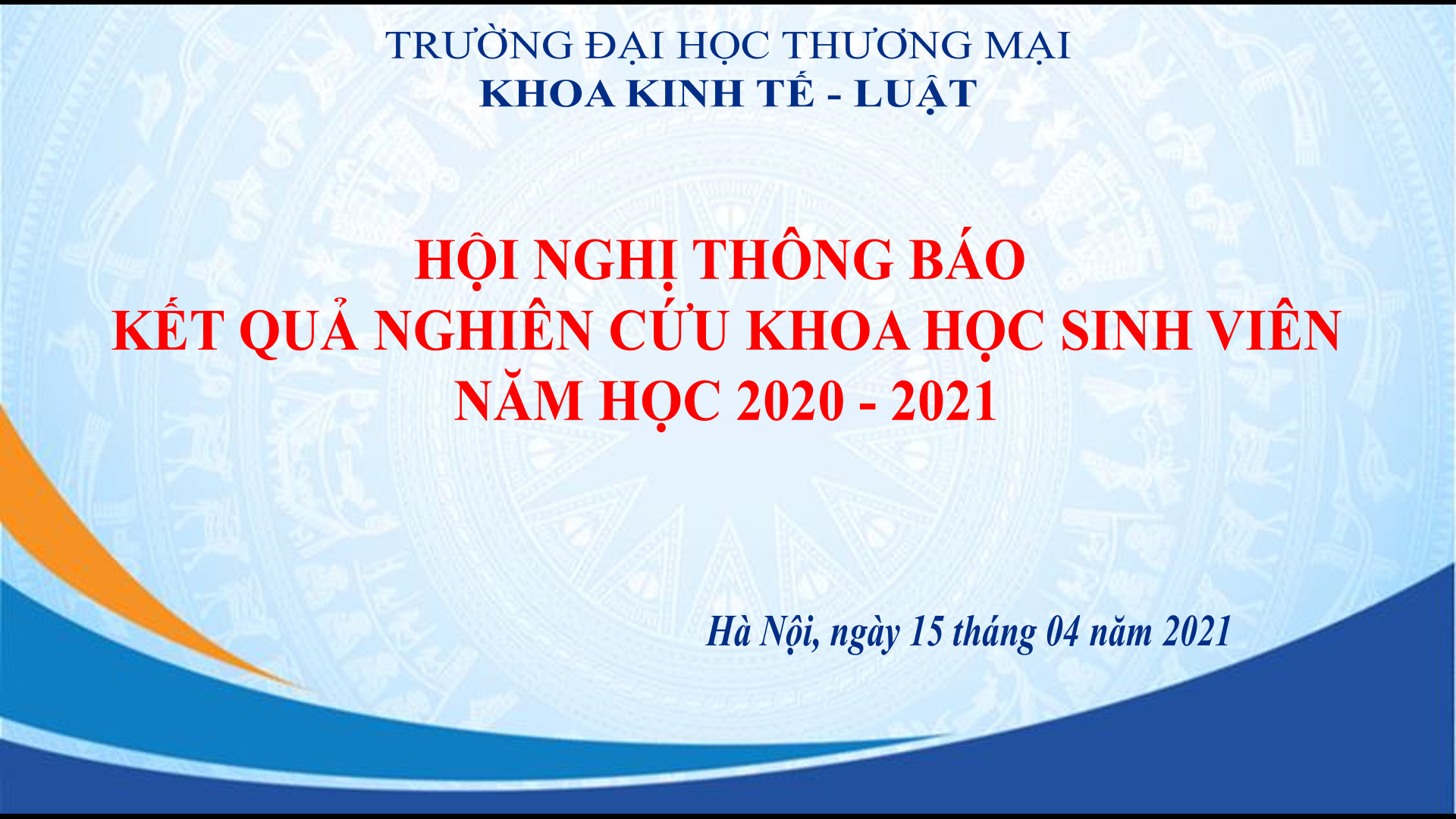 Hội nghị thông báo kết quả NCKHSV năm học 2020-2021