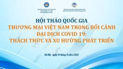 Giấy mời tham dự Hội thảo khoa học quốc gia “Thương mại Việt Nam trong bối cảnh đại dịch COVID-19: Thách thức và những xu hướng phát triển mới