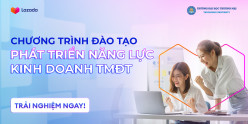 THÔNG BÁO CHÍNH THỨC: MỞ ĐĂNG KÝ CHƯƠNG TRÌNH ĐÀO TẠO PHÁT TRIỂN NĂNG LỰC KINH DOANH TMĐT!