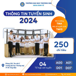 KHOA KINH TẾ - THÔNG TIN TUYỂN SINH ĐẠI HỌC CHÍNH QUY NĂM 2024